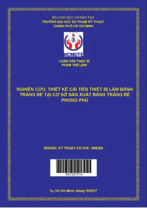 Luận văn thạc sĩ hcmute nghiên cứu thiết kế cải tiến thiết bị làm bánh tráng rế tại cơ sở sản xuất bánh tráng rế phong phú