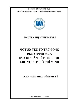 Luận văn thạc sĩ một số yếu tố tác động đến ý định mua bao bì phân hủy sinh học khu vực tp hồ chí minh luận văn thạc sĩ