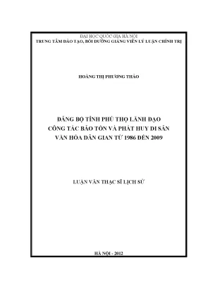 Luận văn thạc sĩ đảng bộ tỉnh phú thọ lãnh đạo công tác bảo tồn và phát huy di sản văn hóa dân gian từ 1986 đến 2009