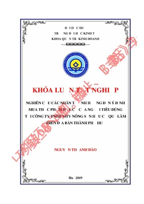 Luận văn tốt nghiệp nghiên cứu các nhân tố ảnh hưởng đến ý định mua thực phẩm hữu cơ của ntd tại công ty tnhh mtv nông sản hữu cơ quế lâm trên địa bàn thành phố huế