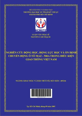 Luận văn thạc sĩ hcmute nghiên cứu động học động lực học và ổn định chuyển động ô tô maz 500a trong điều kiện giao thông việt nam