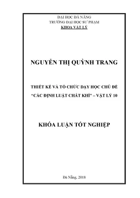 Luận văn tốt nghiệp thiết kế và tổ chức dạy học chủ đề các định luật chất khí vật lý 10