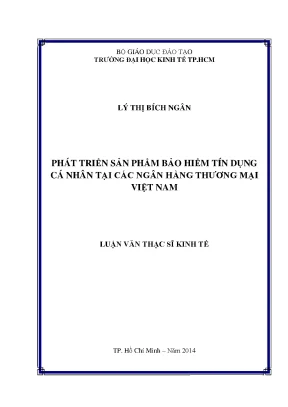 Luận văn thạc sĩ phát triển sản phẩm bảo hiểm tín dụng cá nhân tại các ngân hàng thương mại việt nam luận văn thạc sĩ