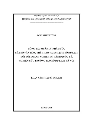 Luận văn thạc sĩ công tác quản lý nhà nước của sở văn hóa thể thao và du lịch sở du lịch đối với doanh nghiệp lữ hành quốc tế nghiên cứu trường hợp sở du lịch hà nội