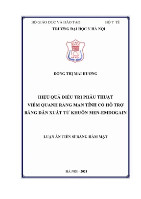 Luận án tiến sĩ hiệu quả điều trị phẫu thuật viêm quanh răng mạn tính có hỗ trợ bằng dẫn xuất từ khuôn men emdogain