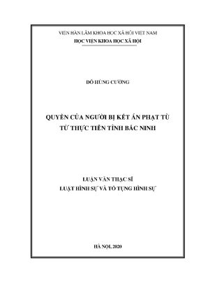 Luận án tiến sĩ quyền của người bị kết án phạt tù từ thực tiễn tỉnh bắc ninh