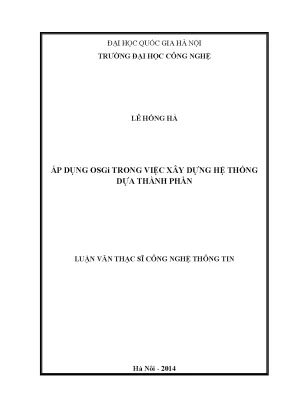 Luận văn thạc sĩ áp dụng osgi trong việc xây dựng hệ thống dựa thành phần