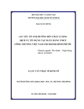 Luận văn thạc sĩ các yếu tố ảnh hưởng đến chất lượng dịch vụ tín dụng tại ngân hàng tmcp công thương việt nam chi nhánh bình phước