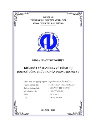 Luận văn tốt nghiệp khảo sát và đánh giá về trình độ đội ngũ công chức tại văn phòng bộ nội vụ
