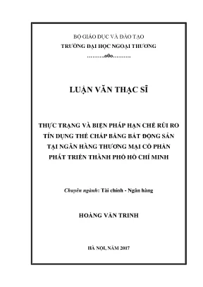 Luận văn thạc sĩ thực trạng và biện pháp hạn chế rủi ro tín dụng thế chấp bằng bất động sản tại ngân hàng tmcp hdban