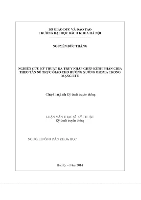 Luận văn thạc sĩ nghiên cứu kỹ thuật đa truy nhập ghép kênh phân chia theo tần số trực giao cho hướng xuống ofdma trong mạng lte