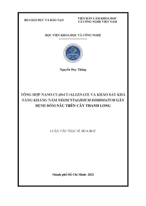 Luận văn thạc sĩ tổng hợp nano cu2o cu alginate và khảo sát khả năng kháng nấm neoscytalidium dimidiatum gây bệnh đốm nâu trên cây thanh long