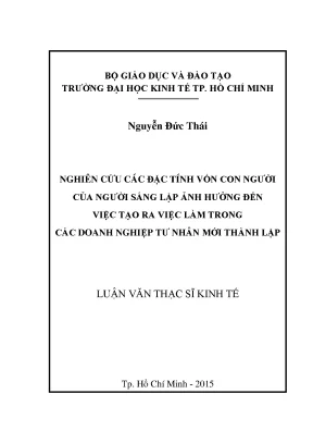 Luận văn thạc sĩ nghiên cứu các đặc tính vốn con người của người sáng lập ảnh hưởng đến việc tạo ra việc làm trong các doanh nghệp tư nhân mới thành lập