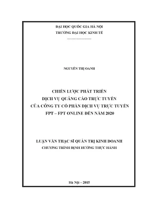 Luận văn thạc sĩ chiến lược phát triển dịch vụ quảng cáo trực tuyến của công ty cổ phần dịch vụ trực tuyến fpt fpt online đến năm 2020