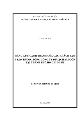 Luận văn thạc sĩ năng lực cạnh tranh của các khách sạn 4 sao thuộc tổng công ty du lịch sài gòn tại thành phố hồ chí minh