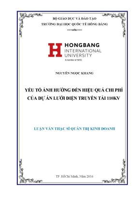 Luận văn thạc sĩ yếu tố ảnh hưởng đến hiệu quả chi phí của dự án lưới điện truyền tải 110kv
