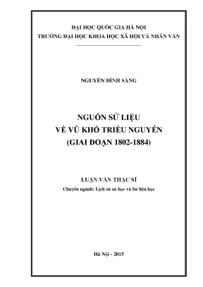 Luận văn thạc sĩ nguồn sử liệu về vũ khố triều nguyễn giai đoạn 1802 1884