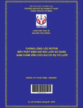 Luận văn thạc sĩ hcmute chống lồng tốc rotor máy phát điện gió nối lưới dùng nam châm vĩnh cửu khi có sự cố lưới