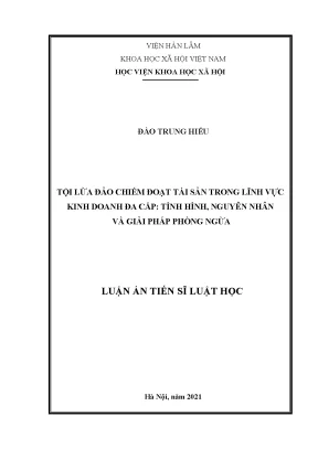 Luận án tiến sĩ tội lừa đảo chiếm đoạt tài sản trong lĩnh vực kinh doanh đa cấp tình hình nguyên nhân và giải pháp phòng ngừa