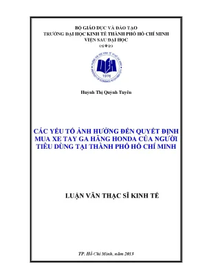 Luận văn thạc sĩ các yếu tố ảnh hưởng đến quyết định mua xe tay ga hãng honda của người tiêu dùng tại thành phố hồ chí minh luận văn thạc sĩ