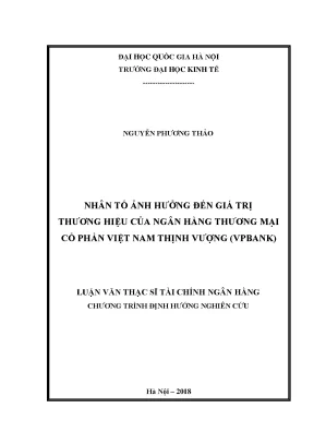 Luận văn thạc sĩ nhân tố ảnh hưởng đến giá trị thương hiệu của ngân hàng thương mại cổ phần việt nam thịnh vượng vp bank