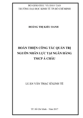 Luận văn thạc sĩ hoàn thiện công tác quản trị nguồn nhân lực tại ngân hàng tmcp á châu