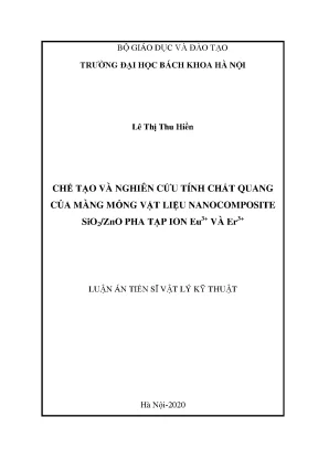 Luận án tiến sĩ chế tạo và nghiên cứu tính chất quang của màng mỏng vật liệu nanocomposite sio2 zno pha tạp ion eu3 và er3