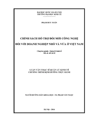 Luận văn thạc sĩ chính sách hỗ trợ đổi mới công nghệ đối với doanh nghiệp nhỏ và vừa ở việt nam