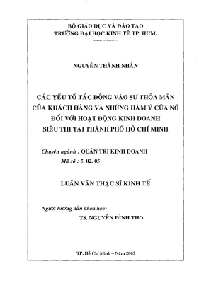 Luận văn thạc sĩ các yếu tố tác động vào sự thỏa mãn của khách hàng và những hàm ý của nó đối với hoạt động kinh doanh siêu thị tại thành phố hồ chí minh luận văn thạc sĩ