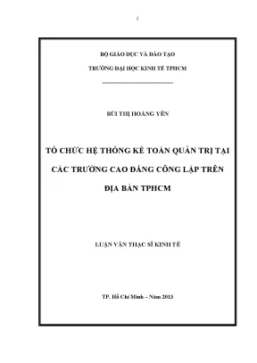 Luận văn thạc sĩ tổ chức hệ thống kế toán quản trị tại các trường cao đẳng công lập trên địa bàn tp hcm luận văn thạc sĩ