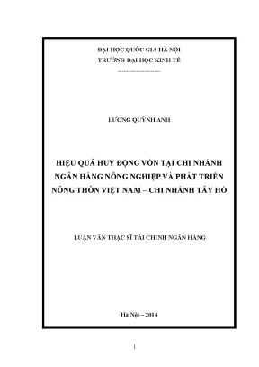 Luận văn thạc sĩ hiệu quả huy động vốn tại chi nhánh ngân hàng nông nghiệp và phát triển nông thôn việt nam chi nhánh tây hồ tài chính và ngân hàng