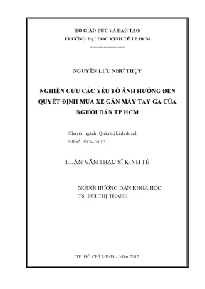 Luận văn thạc sĩ nghiên cứu các yếu tố ảnh hưởng đến quyết định mua xe gắn máy tay ga của người dân thành phố hồ chí minh
