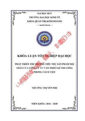 Luận văn tốt nghiệp phát triển thị trường tiêu thụ sản phẩm nội thất của công ty tư vấn thiết kế thi công phong cách việt