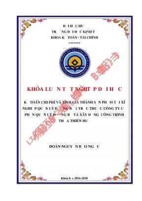 Luận văn tốt nghiệp kế toán chi phí và tính giá thành sản phẩm tại xí nghiệp quản lý đường bộ 1 trực thuộc công ty cổ phần quản lý đường bộ và xây dựng công trình thừa thiên huế
