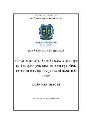 Luận văn thạc sĩ một số giải pháp nâng cao hiệu quả hoạt động kinh doanh tại công ty tnhh mtv dịch vụ cơ khí hàng hải ptsc