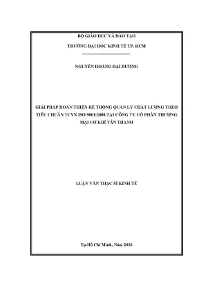 Luận văn thạc sĩ giải pháp hoàn thiện hệ thống quản lý chất lượng theo tiêu chuẩn tcvn iso 9001 2008 tại công ty cổ phần thương mại cơ khí tân thanh