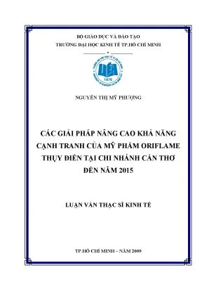 Luận văn thạc sĩ các giải pháp nâng cao khả năng cạnh tranh của mỹ phẩm oriflame thụy điển tại chi nhánh cần thơ đến năm 2015 luận văn thạc sĩ
