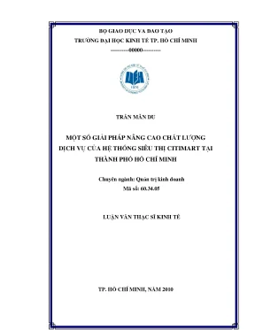Luận văn thạc sĩ một số giải pháp nâng cao chất lượng dịch vụ của hệ thống siêu thị citimart tại tphcm luận văn thạc sĩ