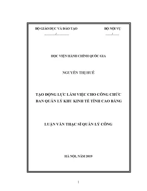 Luận văn thạc sĩ tạo động lực làm việc cho công chức ban quản lý khu kinh tế tỉnh cao bằng