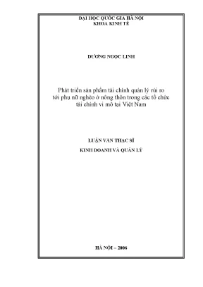 Luận văn thạc sĩ phát triển sản phẩm tài chính quản lý rủi ro tới phụ nữ nghèo ở nông thôn trong các tổ chức tài chính vi mô tại việt nam
