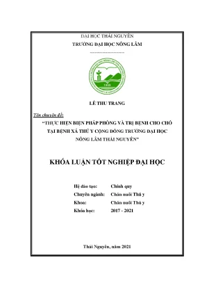 Luận văn tốt nghiệp thực hiện biện pháp phòng và trị bệnh cho chó tại bệnh xá thú y cộng đồng trường đại học nông lâm thái nguyên