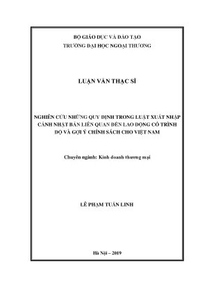 Luận văn thạc sĩ nghiên cứu những quy định trong luật xuất nhập cảnh nhật bản liên quan đến lao động có trình độ và gợi ý chính sách cho việt nam