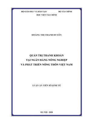 Luận án tiến sĩ quản trị thanh khoản tại ngân hàng nông nghiệp và phát triển nông thôn việt nam