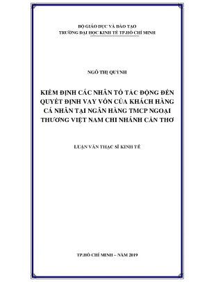 Luận văn thạc sĩ kiểm định các nhân tố tác động đến quyết định vay vốn của khách hàng cá nhân tại ngân hàng tmcp ngoại thương việt nam chi nhánh cần thơ