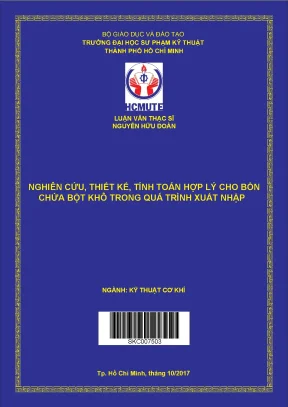Luận văn thạc sĩ hcmute nghiên cứu thiết kế tính toán hợp lý cho bồn chứa bột khô trong quá trình xuất nhập