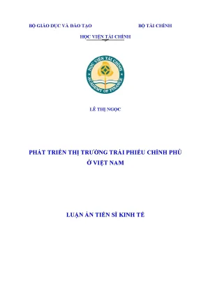 Luận án tiến sĩ phát triển thị trường trái phiếu chính phủ ở việt nam