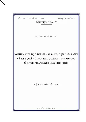 Luận án tiến sĩ nghiên cứu đặc điểm lâm sàng cận lâm sàng và kết quả nội soi phế quản huỳnh quang ở bệnh nhân nghi ung thư phổi