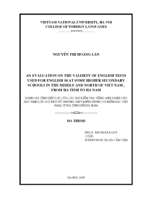 Luận văn thạc sĩ an evaluation on the validity of english tests used for english 10 at some higher secondary school in the middle and north of vietnam from ha tinh to ha nam
