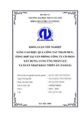 Luận văn tốt nghiệp nâng cao hiệu quả công tác tham mưu tổng hợp tại văn phòng công ty cổ phần xây dựng cung ứng nhân lực và xuất nhập khẩu thiên ân tamax