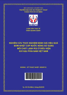 Luận văn thạc sĩ hcmute nghiên cứu thực nghiệm đánh giá hiệu quả bơm nhiệt cấp nước nóng sử dụng môi chất lạnh r32 ở điều kiện khí hậu phía nam việt nam